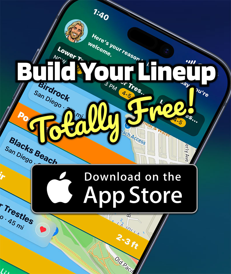 Primo Surf Forecasts — build your lineup. Download on the App Store.